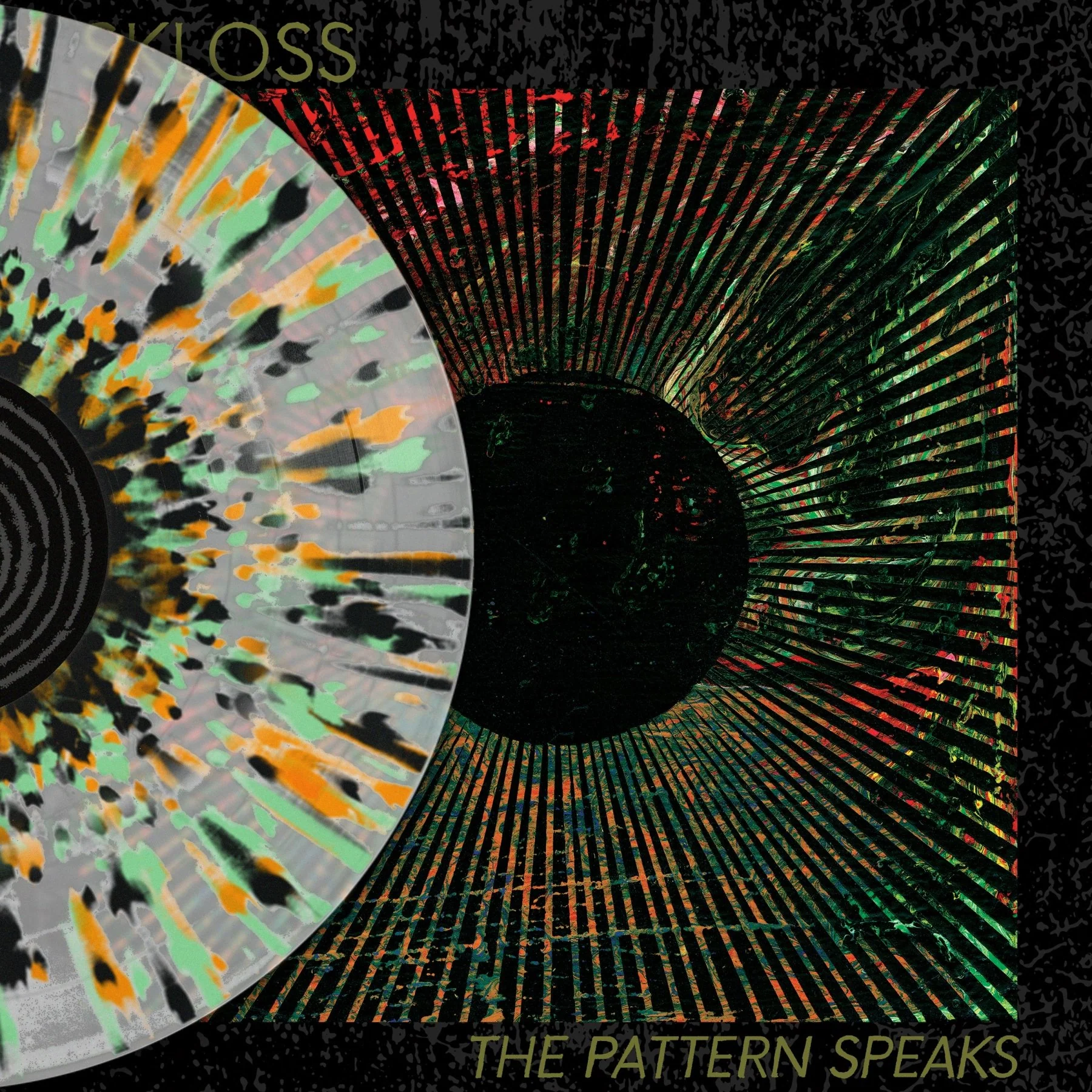 SKLOSS - The Pattern Speaks (Levitation Edition)