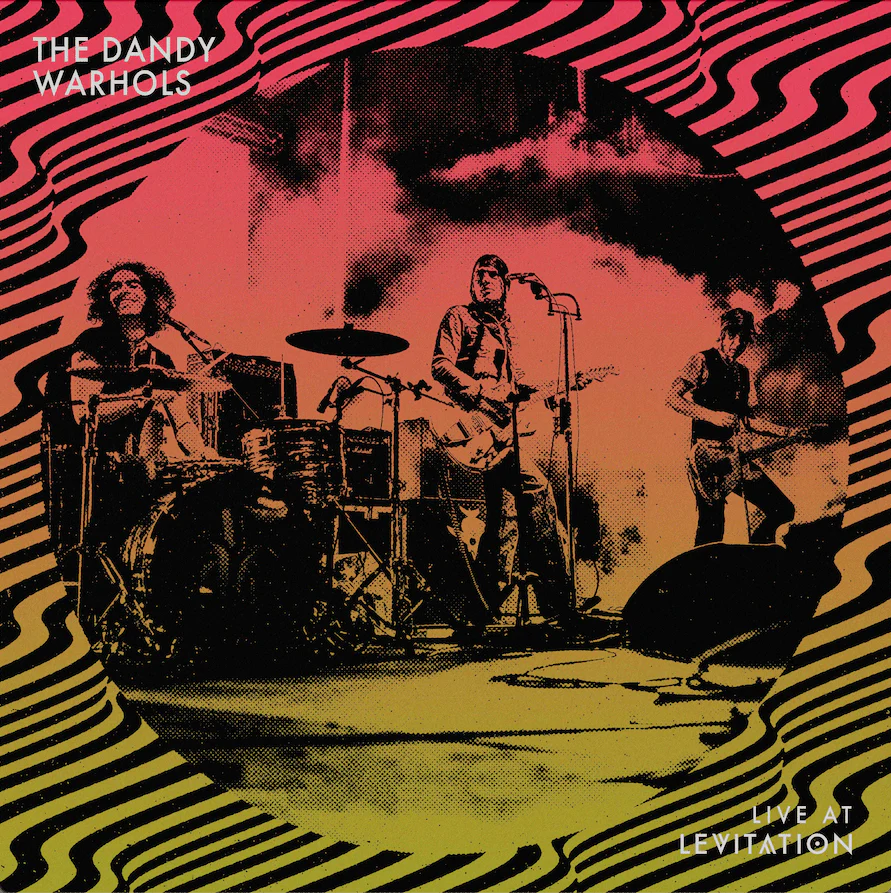 The Dandy Warhols - Live at Levitation (RSD Version)